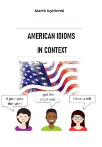 American idioms in context - Marek Kędzierski