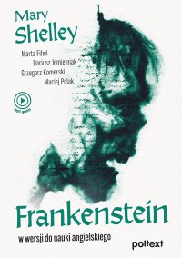 Frankenstein w wersji do nauki angielskiego - Marta Fihel