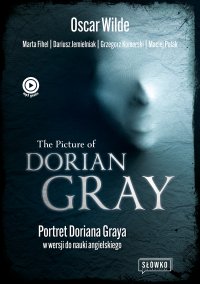 The Picture of Dorian Gray. Portret Doriana Graya w wersji do nauki angielskiego - Marta Fihel