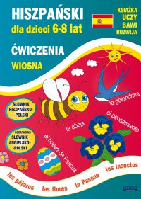 Hiszpański dla dzieci 6-8 lat. Wiosna. Ćwiczenia - Hanna Jewiak, Hanna Jewiak