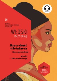 Rycerskość wieśniacza i inne opowiadania. Włoski z Giovannim Vergą - 