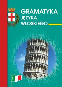 Gramatyka języka włoskiego - Kamila Zimecka, Kamila Zimecka
