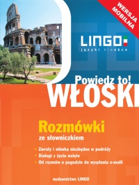 Włoski. Rozmówki ze słowniczkiem. Wersja mobilna - Tomasz Wasiucionek