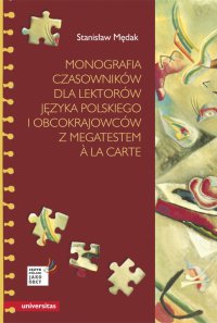 Monografia czasowników dla lektorów języka polskiego i obcokrajowców z megatestem à la carte - Stanisław Mędak, Stanisław Mędak