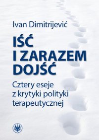 Iść i zarazem dojść - Ivan Dimitrijević