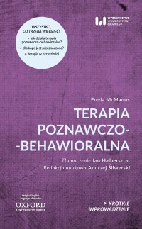 Terapia poznawczo-behawioralna. Krótkie Wprowadzenie - Freda McManus