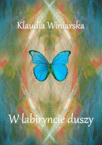 W labiryncie duszy - Klaudia Winiarska