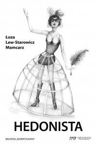 Hedonista - Opracowanie zbiorowe , Artur Mamcarz, Michał Lew-Starowicz, Bartosz Łoza