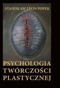 Psychologia twórczości plastycznej - Stanisław Popek