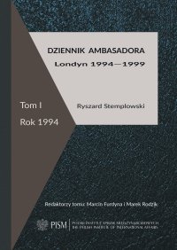 Dziennik ambasadora. Londyn 1994-1999. Tom 1. Rok 1994 - Ryszard Stemplowski
