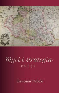 Myśl i strategia - Sławomir Dębski