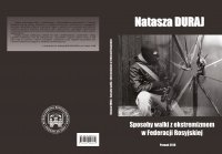 Sposoby walki z ekstremizmem w Federacji Rosyjskiej - Natasza Duraj
