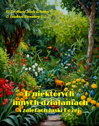 O niektórych innych działaniach i zaletach łaski Bożej - 