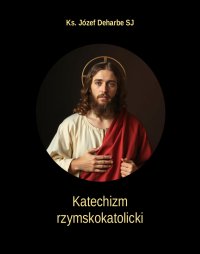Katechizm rzymskokatolicki - 