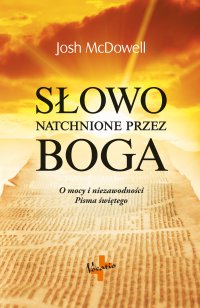 Słowo natchnione przez Boga - Josh McDowell