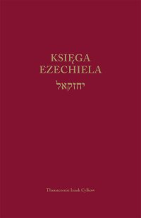 Księga Ezechiela - Izaak Cylkow