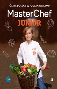 MasterChef Junior - Opracowanie zbiorowe 