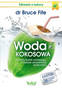Woda kokosowa - Bruce Fife, Bruce Fife