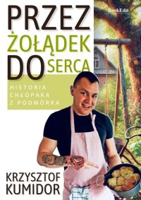 Przez żołądek do serca - 