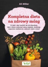 Kompletna dieta na zdrowy mózg - 