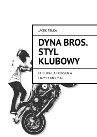 Dyna Bros. Styl Klubowy - 