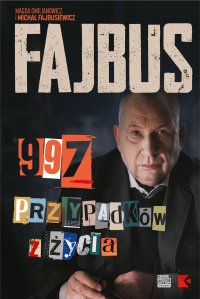 Fajbus. 997 przypadków z życia - Magda Omilianowicz, Michał Fajbusiewicz