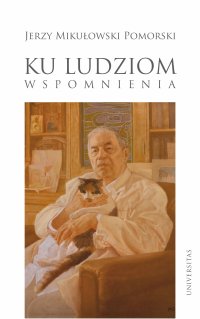 Ku ludziom. Wspomnienia - 