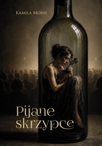 Pijane skrzypce - Kamila Moris, Aldona Šašinková