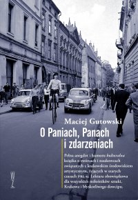 O Paniach, Panach i zdarzeniach - Maciej Gutowski