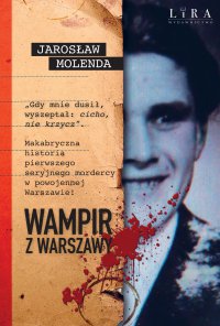 Wampir z Warszawy - Jarosław Molenda