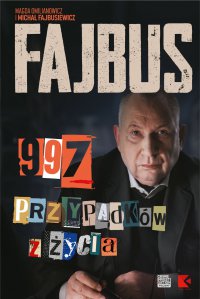 Fajbus. 997 przypadków z życia - Michał Fajbusiewicz