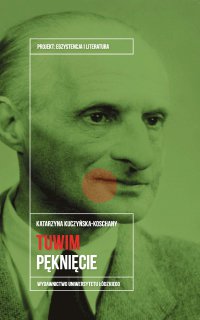 Julian Tuwim. Pęknięcie - 