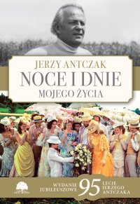 Noce i dnie mojego życia. Wydanie jubileuszowe - 