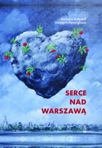 Serce nad Warszawą - Barbara Osterloff, Giovanni Pampiglione