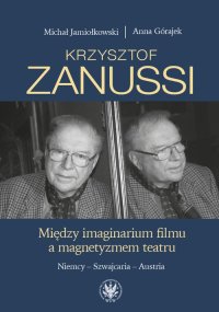 Krzys﻿﻿ztof Zanussi - Anna Górajek