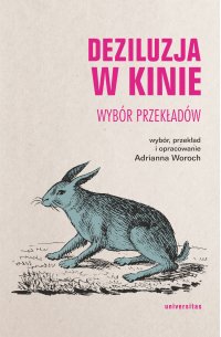 Deziluzja w kinie. Wybór przekładów - 