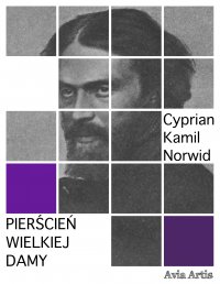 Pierścień Wielkiej Damy - Cyprian Kamil Norwid
