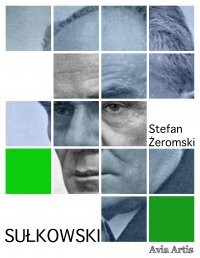 Sułkowski - Stefan Żeromski