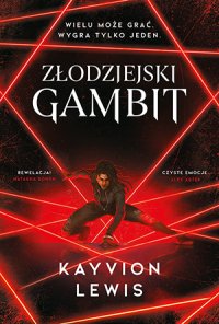 Złodziejski Gambit - Kayvion Lewis