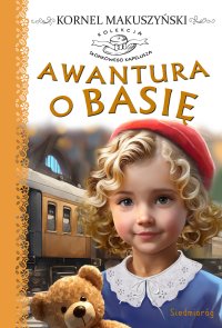 Awantura o Basię - Kornel Makuszyński