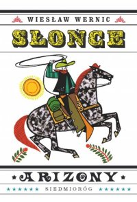 Słońce Arizony - Wiesław Wernic