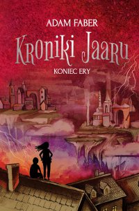 Koniec ery - Adam Faber