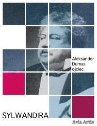 Sylwandira - Aleksander Dumas (ojciec)