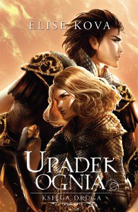Upadek ognia - Anna Studniarek, Elise Kova