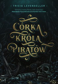 Córka Króla Piratów - Tricia levenseller, Tricia levenseller