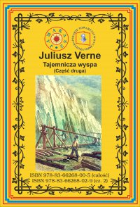 Tajemnicza wyspa. Część 2. Porzucony - Juliusz Verne, Juliusz Verne