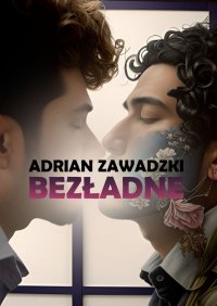 Bezładne - Adrian Zawadzki