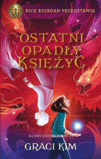 Ostatni opadły księżyc - Graci Kim