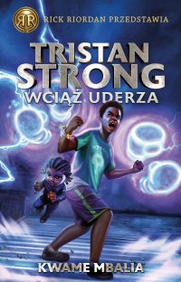 Tristan Strong wciąż uderza - 