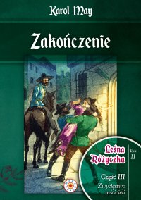 Leśna Różyczka. Tom 11. Zakończenie - 